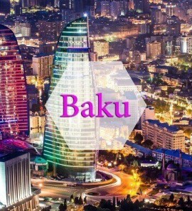 سفرنامه کشور آذربایجان , شهر باکو